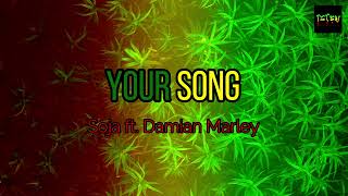 SOJA - Your Song ft. Damian "Jr. Gong" Marley (Karaoke Version) HD