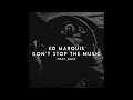 Ed Marquis Don T Stop The Music Feat Emie Radio Edit