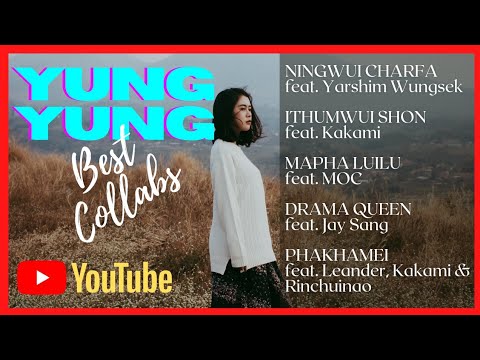 Yungyung|YungYung's Best Collabs 2021|| New Tangkhul Song Collection 2021 Latest Tangkhul Song