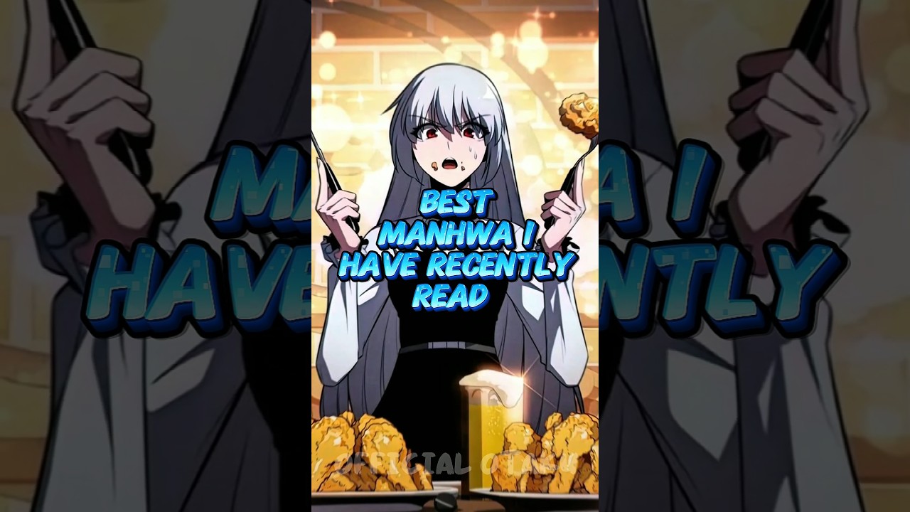 Best Manhwa I Have Recently Read| #shorts #manhwa
