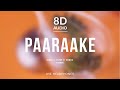 Paaraake Sooraj S Kurup Ft Ramshi Ahamed 8D Audio