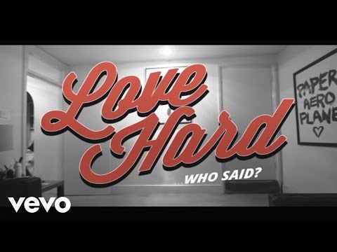 Video thumbnail for Love Hard / Who Said