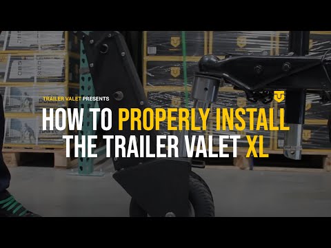 How to Properly Install the Trailer Valet XL