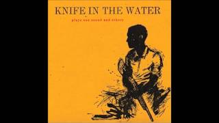 knife in the water - one sound