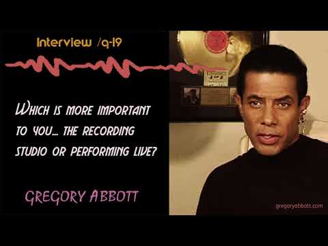 Gregory Abbott Interview Series/ Q-19 End