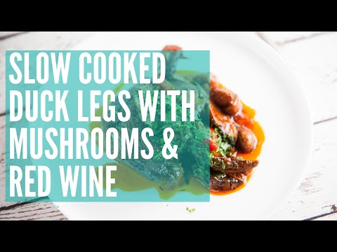 Slow Cooked Duck Legs with Mushrooms & Red Wine | GCBC13 Ep11