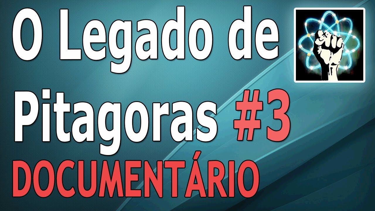 O Legado de Pitágoras - Ep.3 (Documentário-2010)