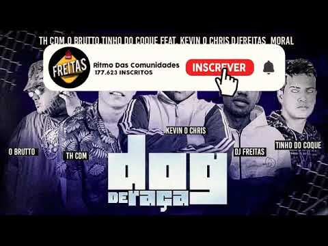 O brutto th cdm kevin o chis dj freitas e tinho do coque