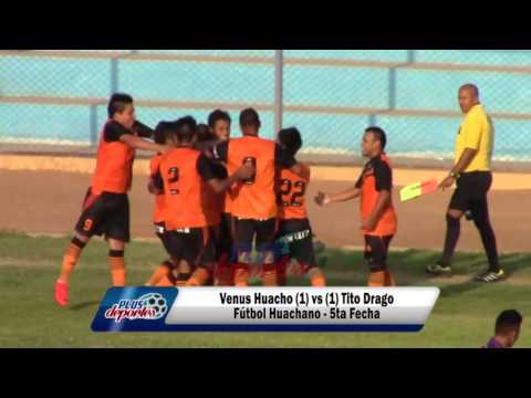 VENUS HUACHO (1) vs (1) TITO DRAGO - FÚTBOL HUACHANO - 5TA FECHA 2016.
