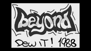Beyond - Dew It! 1988 Demo