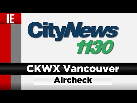 CKWX "CityNews 1130" Vancouver - Aircheck: News, Legal ID, Imaging & Promos (18/10/21)