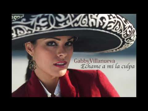 ECHAME A MI LA CULPA- Gabby Villanueva