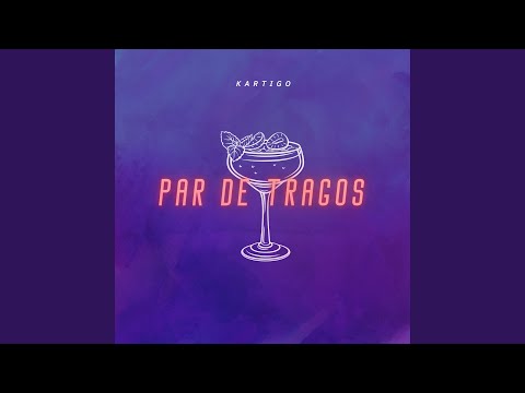 Par de Tragos