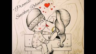 🎶Promise Me🎵 ~~~ Smokey Robinson