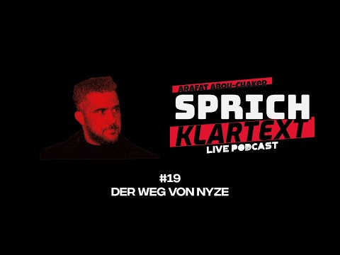 Der Weg von NYZE - Arafat Abou-Chaker | SprichKLARTEXT #19