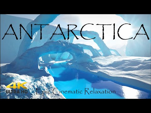 Flying Over Antarctica in 4K - Beautiful Relaxing Music With Epic Cinematic Relaxation Film