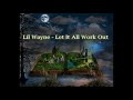 Lil Wayne Let It All Work Out 432Hz