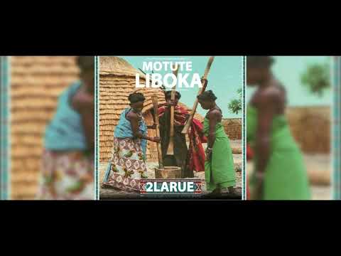 2larue - Motute liboka ( Audio Officiel )