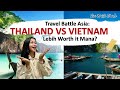 TRAVEL BATTLE ASIA THAILAND VS VIETNAM MANA LEBIH WORTH IT Riri Novita Travels