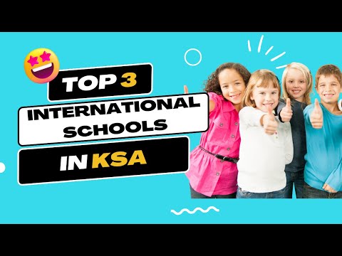 Top International Schools in Riyadh: Best Education Options for Your Child in Saudi Arabia