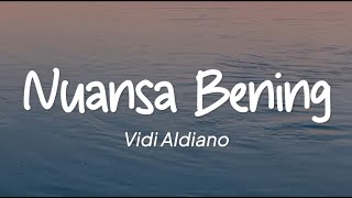 Download lagu Vidi Aldiano - Nuansa Bening (Lirik) mp3