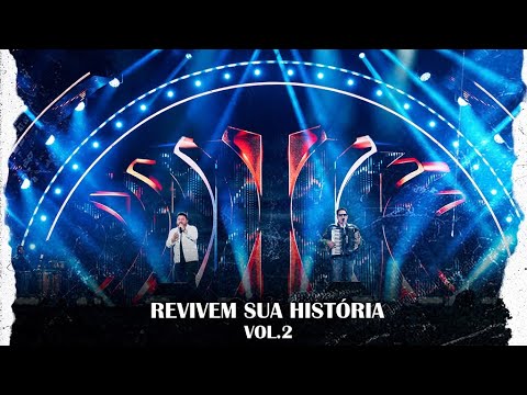 Bruno & Marrone - Revivem Sua História 2