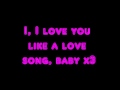 Love You Like a Love Song (karaoke) 