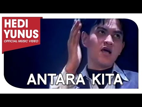 HEDI YUNUS ANTARA KITA feat NING BAIZURA (Official Music Video)