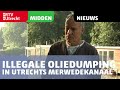 Illegale oliedumping in Utrechts Merwedekanaal [RTV Utrecht]