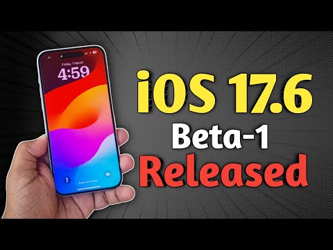 iOS 17.6 Beta 1 released | What's New