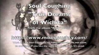 &quot;True Dreams of Wichita&quot; by Soul Coughing
