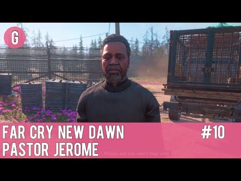 Far Cry New Dawn Walkthrough Gameplay Part 10 - Pastor Jerome