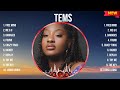 Tems Top Of The Music Hits 2024 Most Popular Hits Playlist