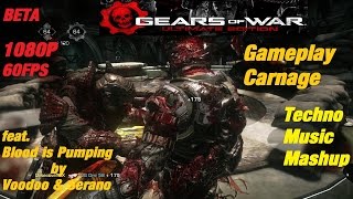 Gears of War: Ultimate Edition Beta Carnage Mashup feat Blood is Pumping by Voodoo &amp; Serano