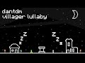DanTDM Villager Lullaby