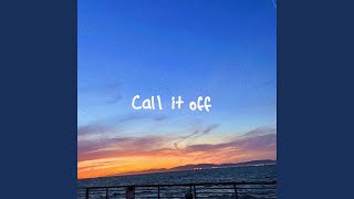 call it off
