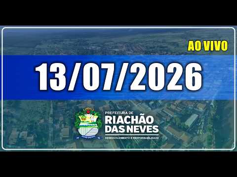 Sessão Plenária da Câmara Municipal de Riachão das Neves 13/07/2026