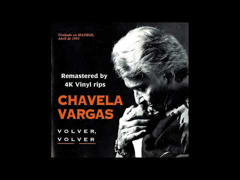 [FLAC 16/96, remastered] Chavela Vargas - Volver, volver (1993) Remastered by 4K Vinyl rips 2025 