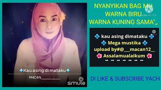 Download lagu KAU ASING DI MATAKU KARAOKE DUET SMULE BY( MEGA MUSTIKA) mp3