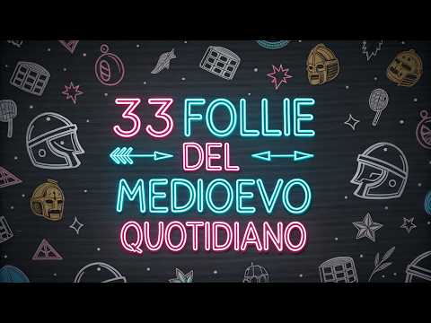 33 realtà ridicole della vita quotidiana nel Medioevo