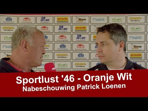 Nabeschouwing Sportlust '46 - Oranje Wit