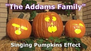 Addams Family  - Singing Pumpkins Animation Effect