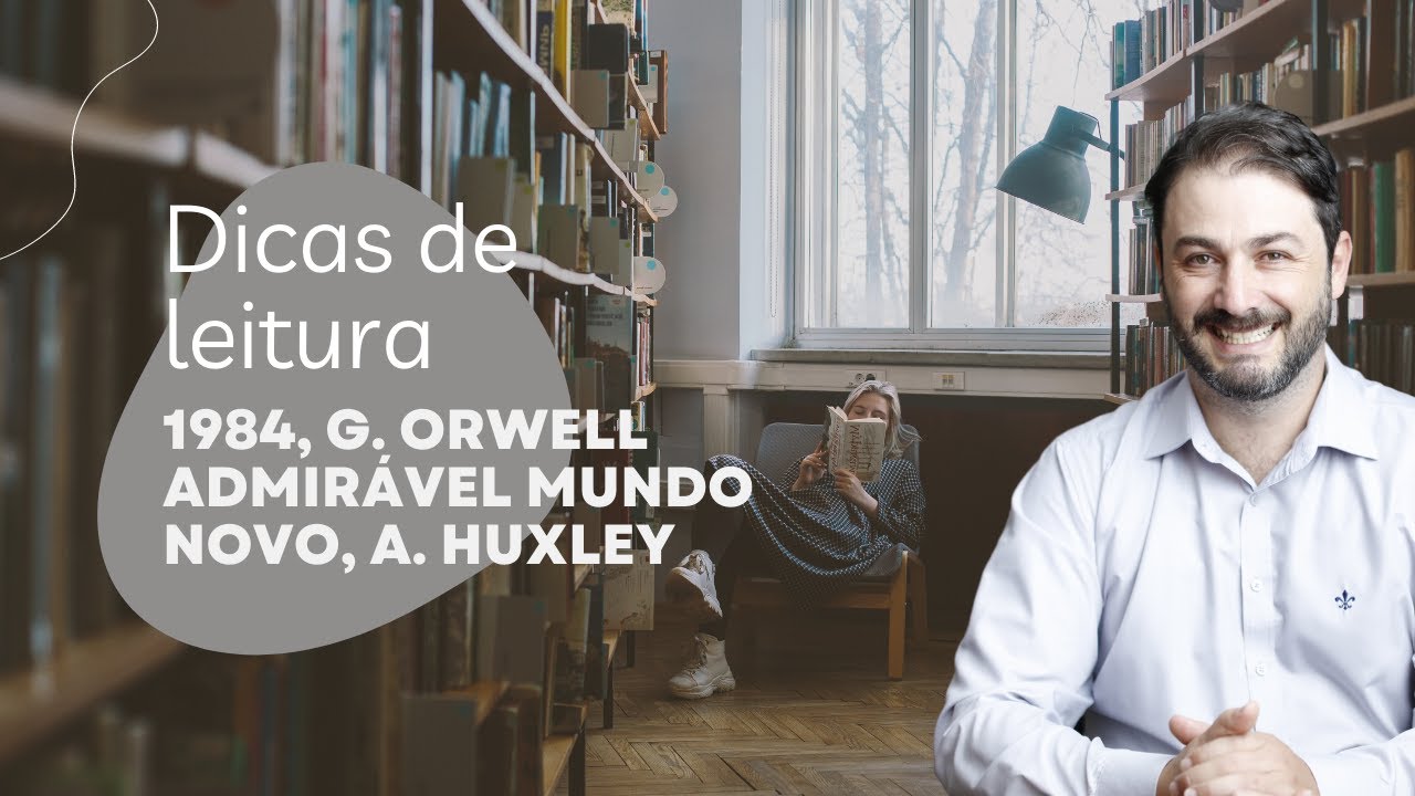 INCRÍVEIS! 1984 GEORGE ORWELL E ADMIRÁVEL MUNDO NOVO ALDOUX HUXLEY: DOIS LIVROS QUE INSPIRAM DIREITO