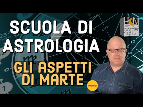GLI ASPETTI DI MARTE - Parte I - SCUOLA di ASTROLOGIA con PAOLO FRANCESCHETTI