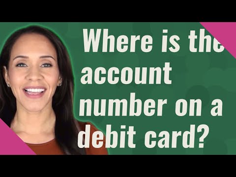 Where is the account number on a debit card?