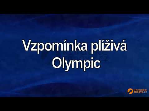 FullHD karaoke Vzpomínka plíživá - Olympic - ukázka