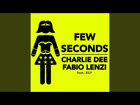 Few Seconds (feat. Sily)