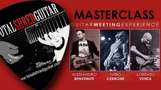 GUITAR MEETING EXPERIENCE: Lorenzo Venza, Fabio Cerrone, Alessandro Benvenuti