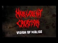 MALEVOLENT CREATION Vision Of Malice