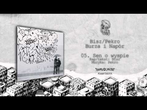Bisz / Pekro - 05. Sen o wyspie (Burza i Napór EP)